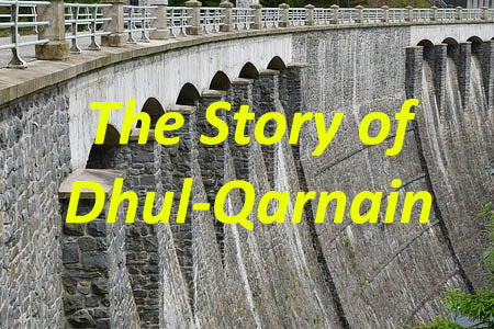 quran stories dhul-qarnain