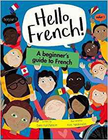 Hello French: A Beginner's guide to French