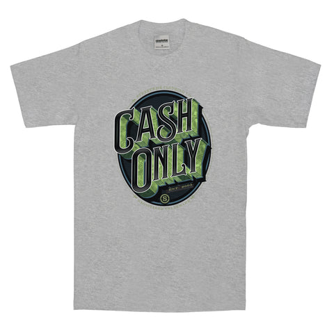 Cash Only T-Shirt (Grey)