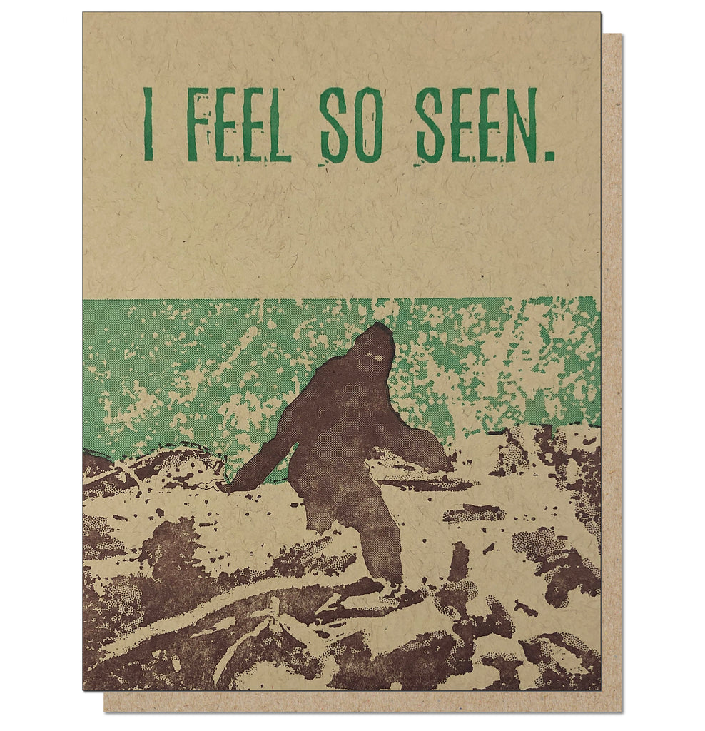 Feel So Seen Bigfoot Greeting Card