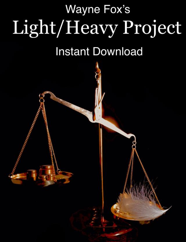 LIGHT/HEAVY By Wayne Fox - INSTANT DOWNLOAD | Merchant of Magic