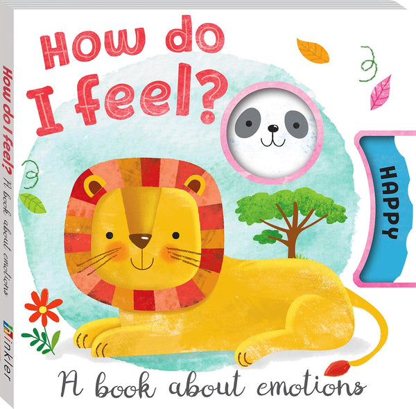 How do I feel? A Book about emotions