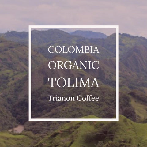 Colombia Organic Tolima Saint Peters from Trianon Coffee