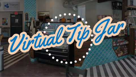Dontate to Trianon Coffee's "Virtual Tip Jar" Barista Relief Fund