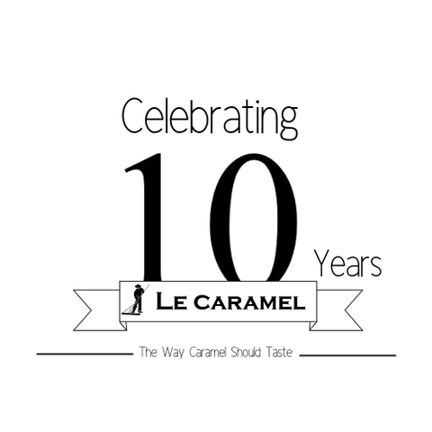 Le Caramel 10Yr Aniversary