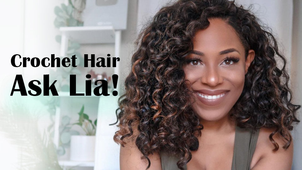 Crochet Hair? Ask Lia!