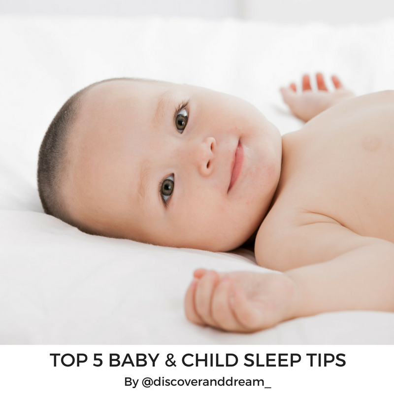 Top 5 Baby & Child Sleep Tips