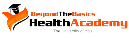 Beyond The Basics Health Academy