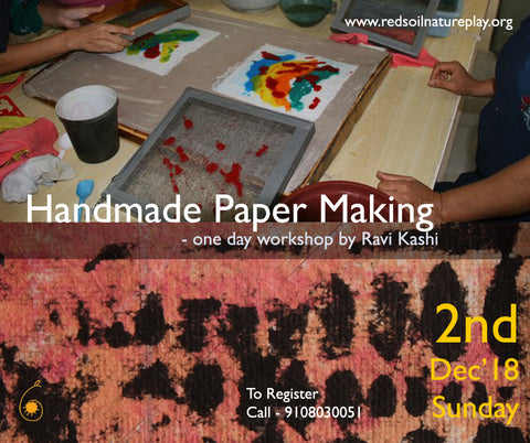 Handmade Paper Making Workshop by Ravi Kashi