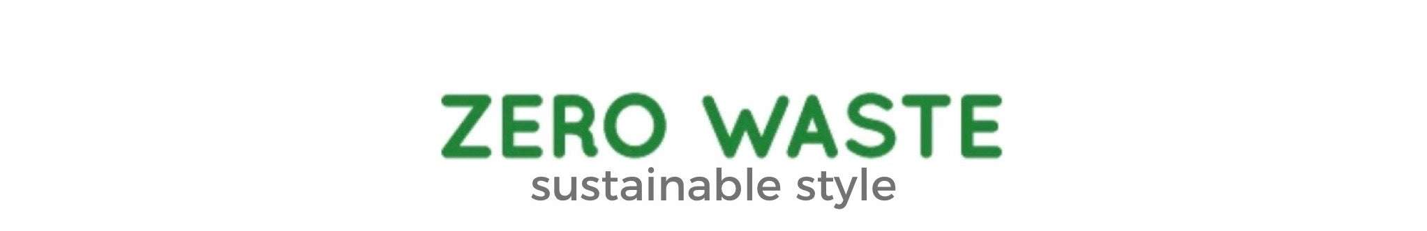 Header text: Zero Waste, sustainable style
