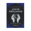 A Little Bit of Lucid Dreaming Book