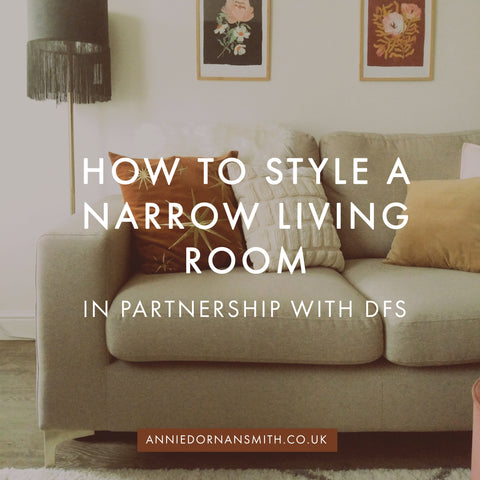 How to Style A Narrow Living Room | scandi autumnal home decor style with Annie Dornan Smith - Prints and Paper Goods UK 