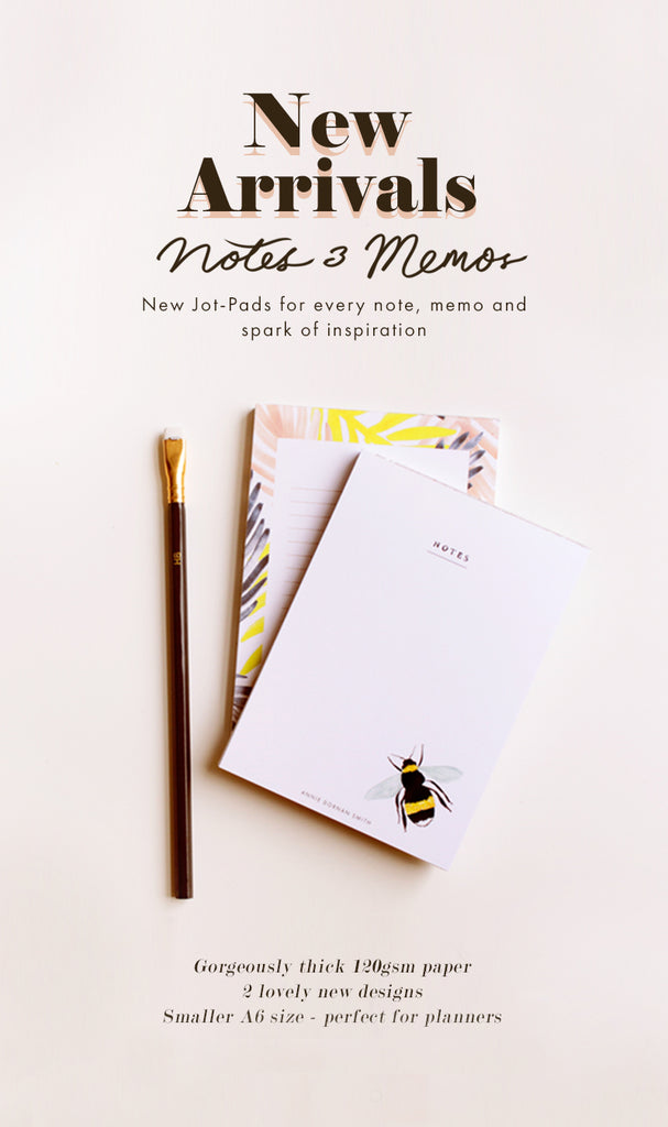 Annie Dornan Smith - New Arrivals: Jot pad notepads! One in a pretty bee design, and one with a pink palm print border