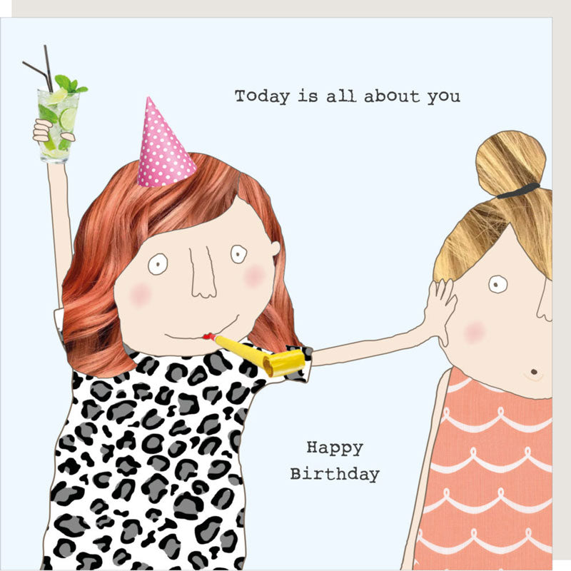 Rosie Made A Thing Happy Birthday Card - Today Is All About You