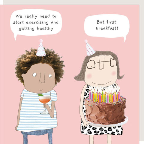 Rosie Made A Thing Card - But First Cake For Breakfast