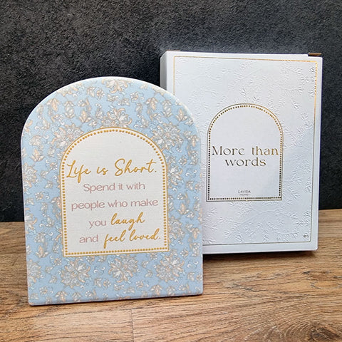 Life Is Short Plaque - Gift Boxed
