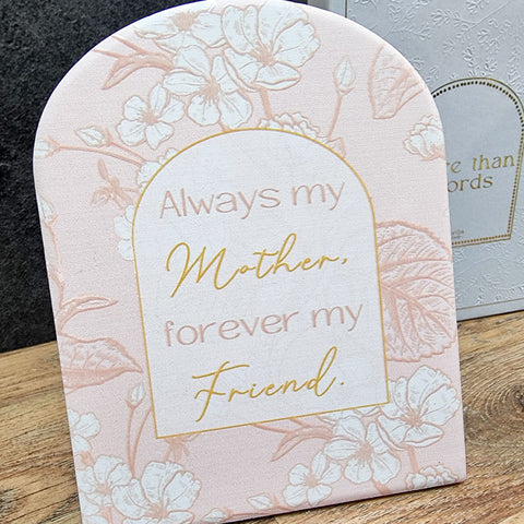 Mum Gift Plaque - Always My Mother, Forever My Friend