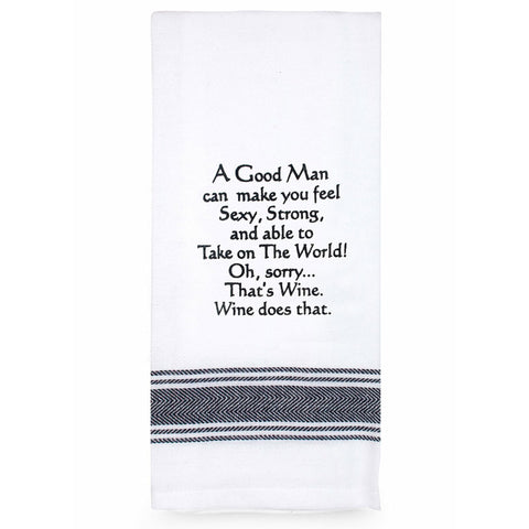 Tea Towel - A Good Man Or Wine