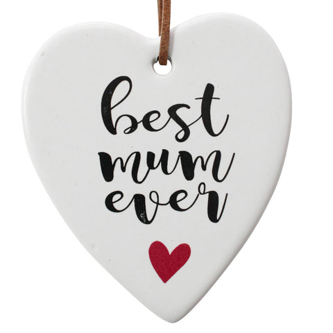 Best Mum Ever Hanging Heart Ornament