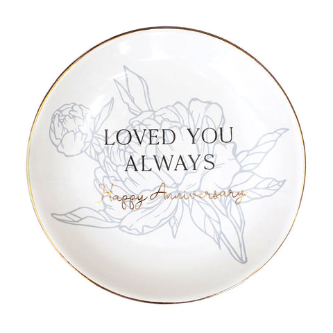 Anniversary Loved You Always Trinket Plate