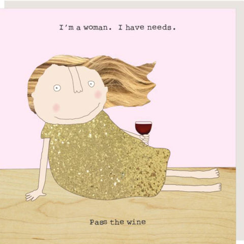 Rosie Made A Thing Card - Woman Needs