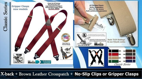 Holdup Brand Classic Series X-back Suspenders with Gripper Clasps or silver no-slip center pin type clips are made in the USA.