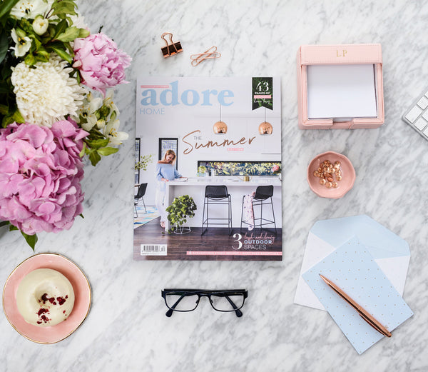 Adore Home Magazine Summer 2018