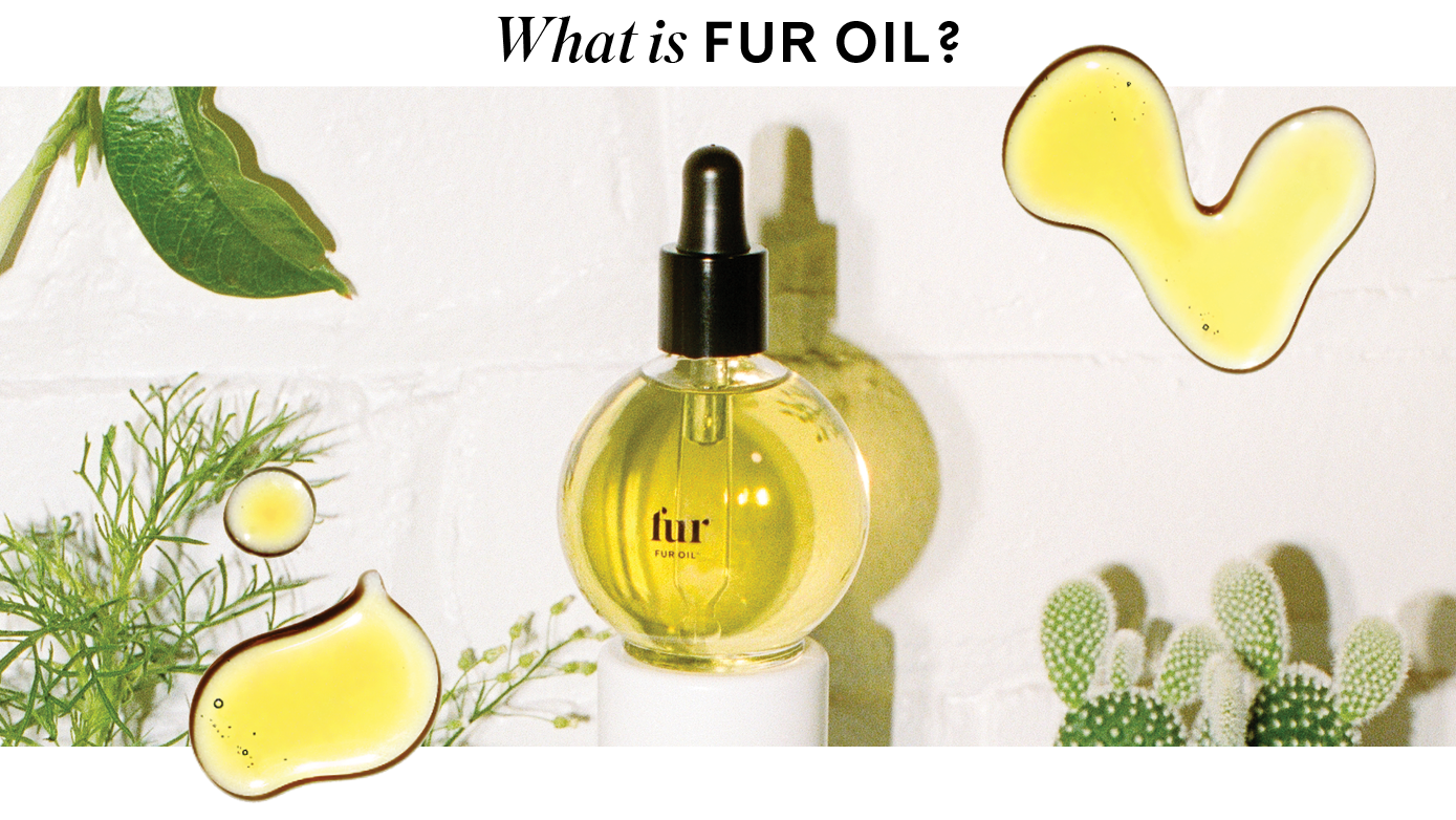 Fur Oil surrounded by plants with the text "What is Fur Oil?".