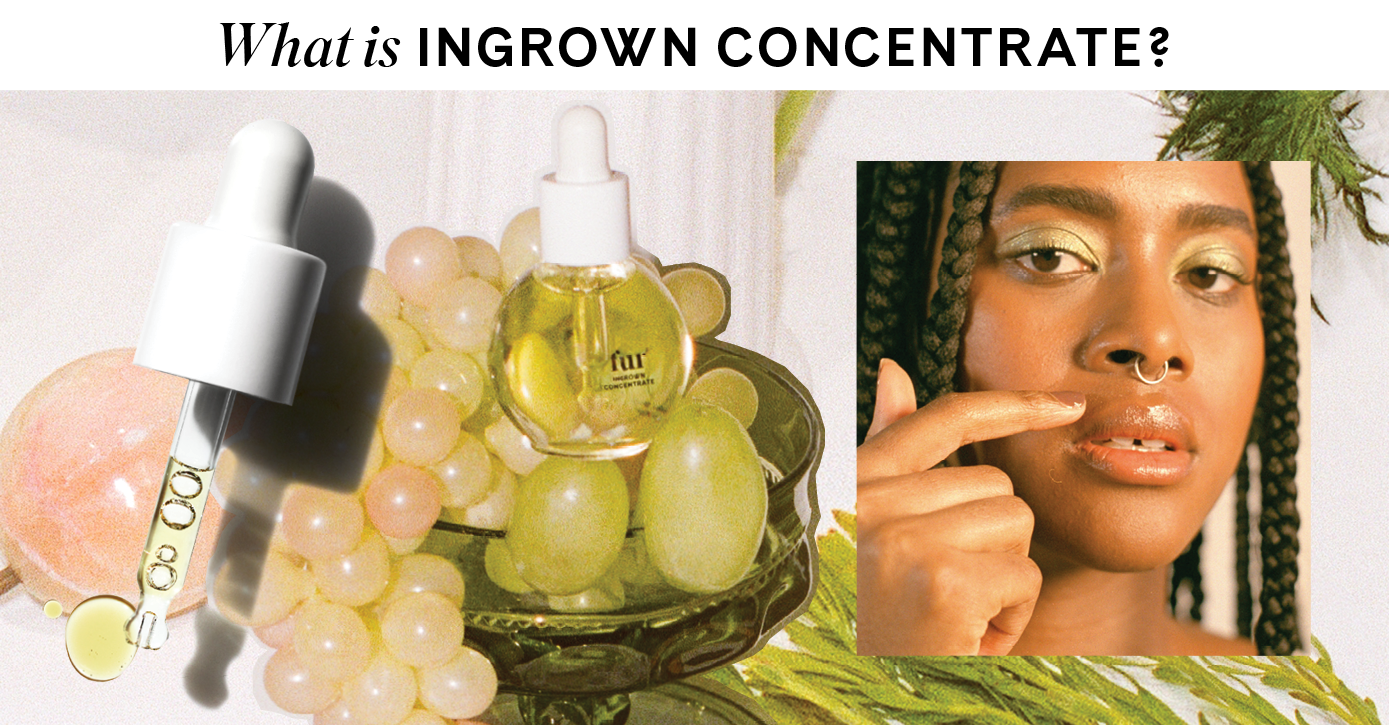 Collage of Ingrown Concentrate, grapes, oil droplets, and woman applying Ingrown Concentrate with the text "What is Ingrown Concentrate?".