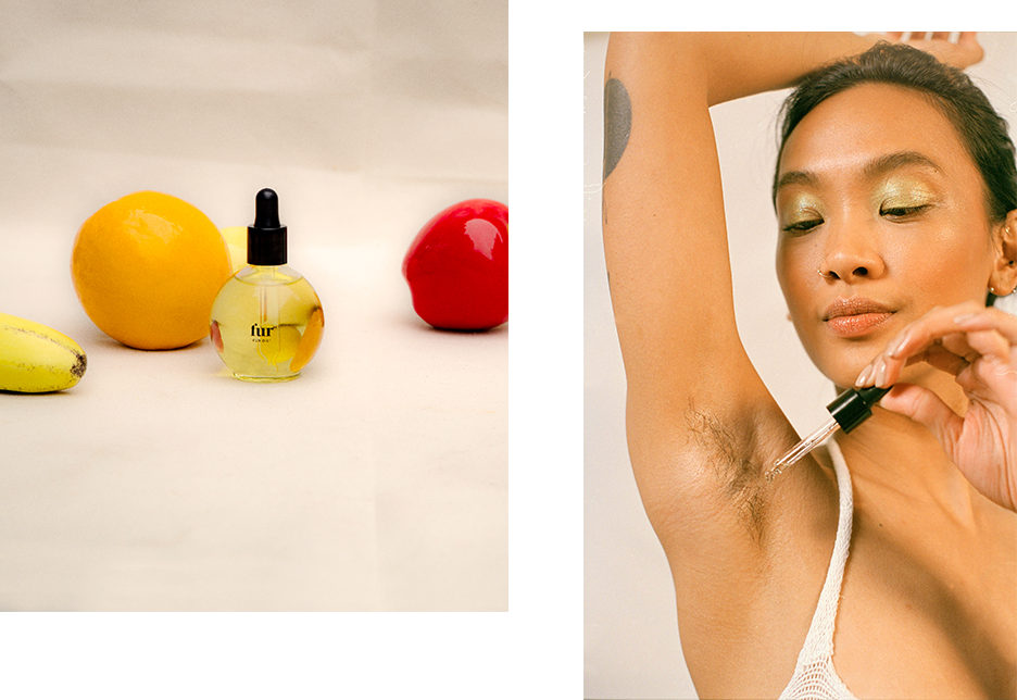 Fur Oil next to ceramic fruit / woman applying Fur Oil to her armpit hair 