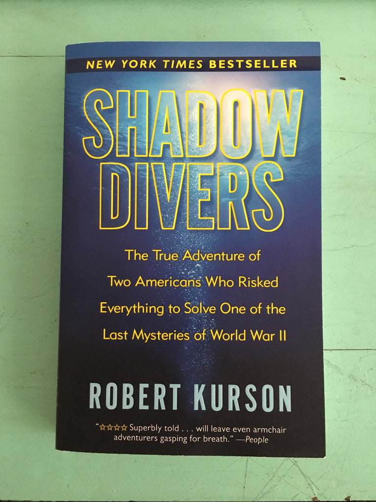 Pengallan's Summer Reading List - Shadow Diver's by Robert Kurson
