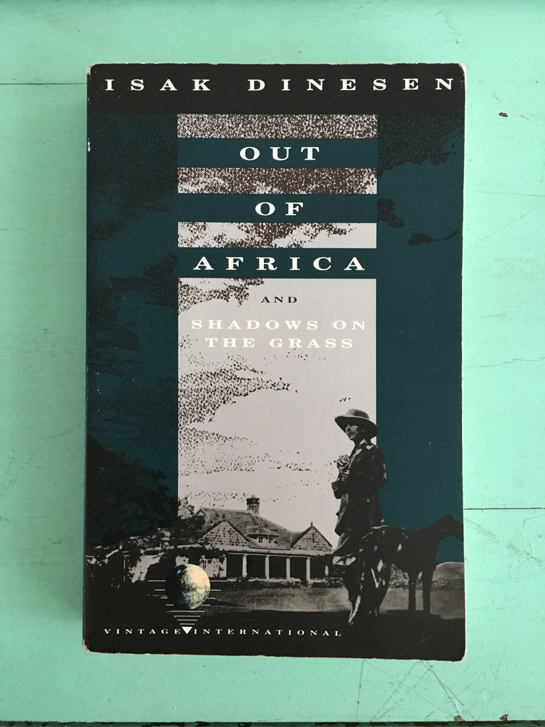 Pengallan's Summer Reading List - Out of Africa by Isak Dinesen