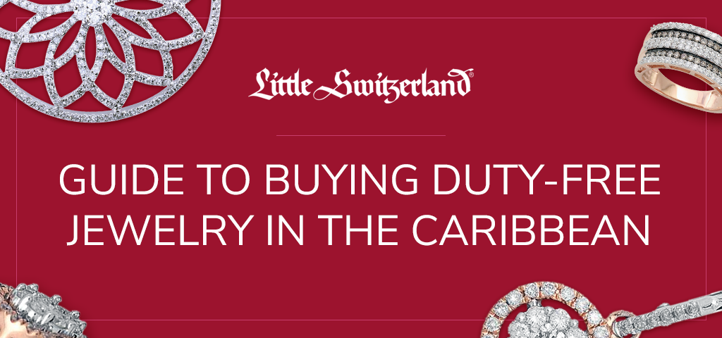 Guide to Buying Duty-Free Jewelry In The Caribean