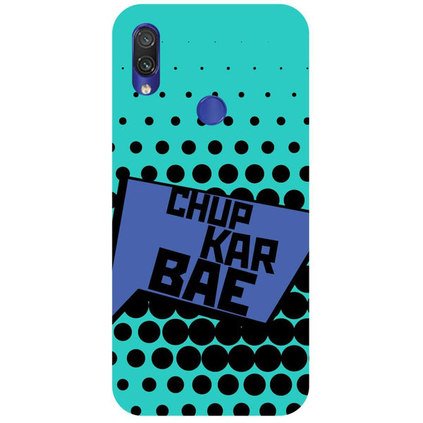 Chup Kar Redmi 7 Back Cover-Hamee India