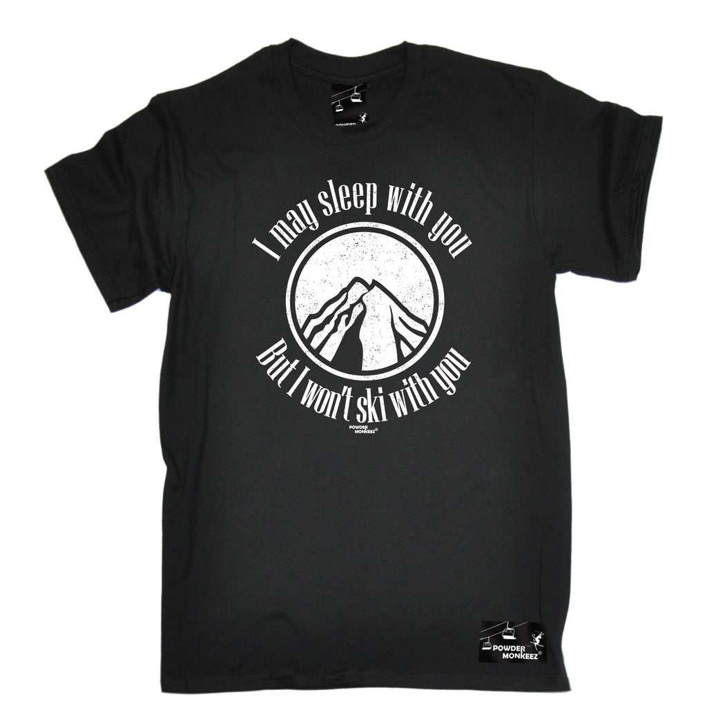Powder Monkeez Premium Apres - Men's I May Sleep With You ... Ski T-SHIRT - funny slogan tee