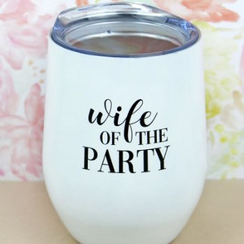 Wife of the Party Stemless Wine Tumbler
