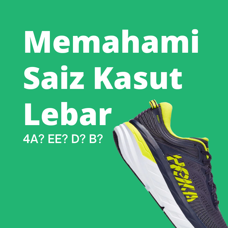 Perbezaan Lebar Kasut 4a Ee D B –