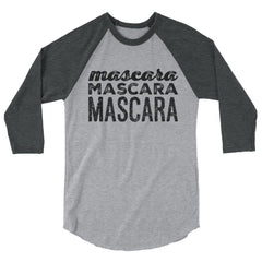 Mascara Mascara Mascara 3/4 sleeve raglan shirt