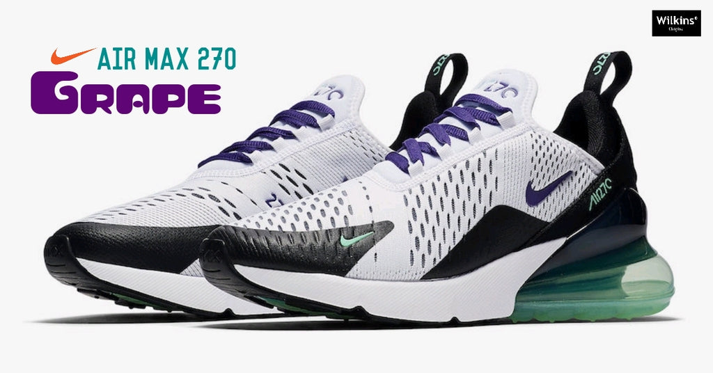 มาดู NIKE AIR MAX 270 “GRAPE”
