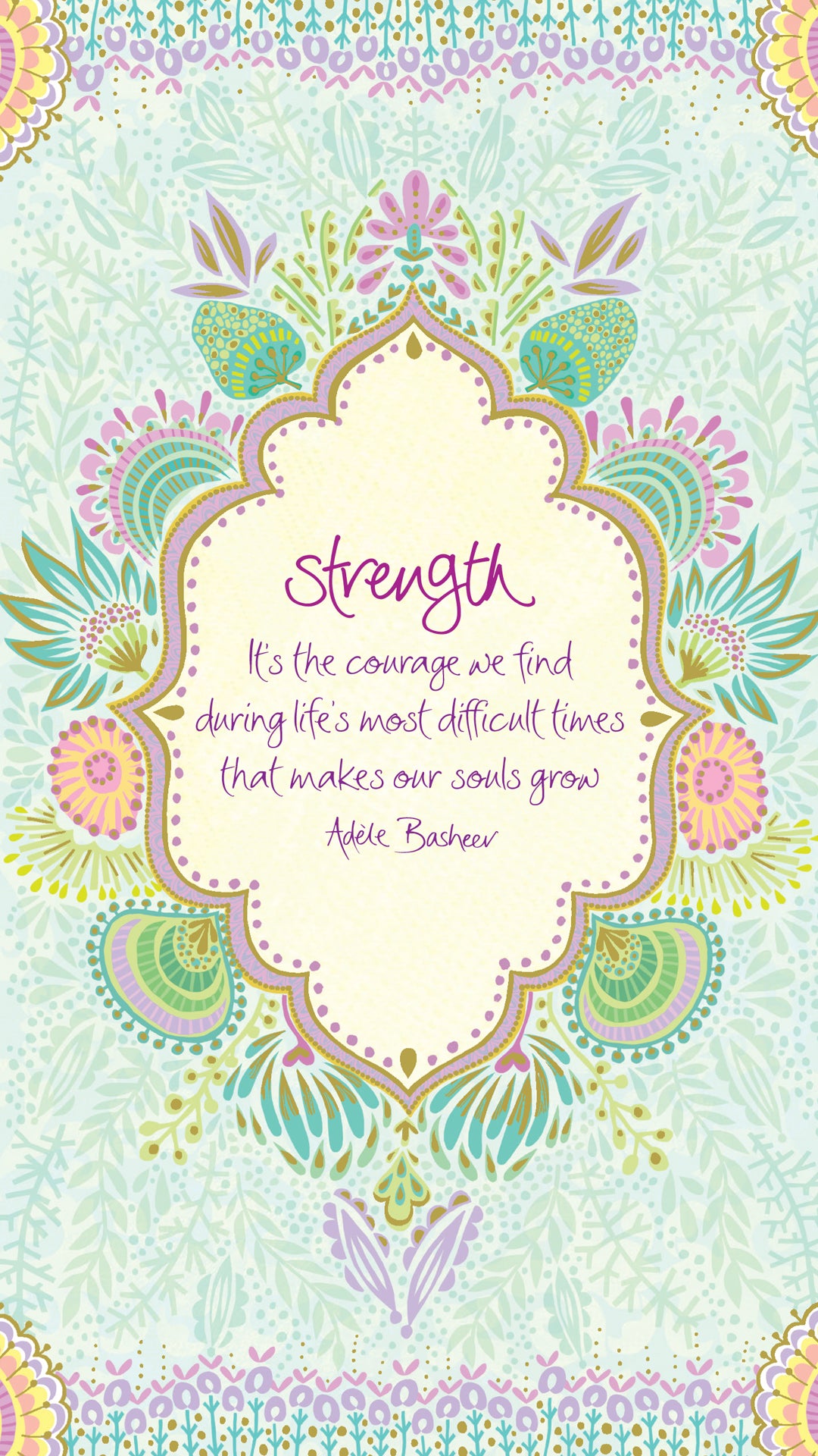 Intrinsic Strength Inspirational Quote by Adele Basheer - Digital Wallpaper