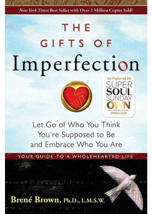 The Gifts of Imperfection- Brenè Brown