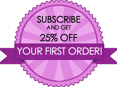 Subscribe and receive 25% off