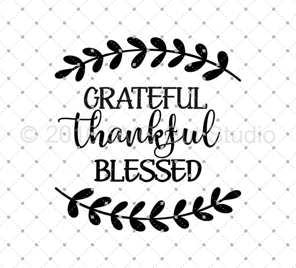 Svg Cut Files For Cricut And Silhouette Grateful Thankful Blessed Svg Files Svg Cut Studio