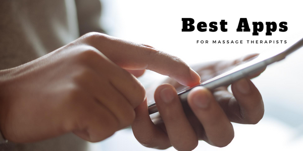 Best apps for Massage Therapists