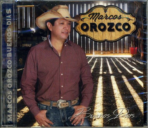 Marcos Orozco Bueno Dias Tejano Music