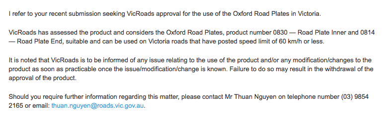 Vicroads approval to use Oxford Plastics Road Plates on  on Victoria roads that have posted speed limit of 60 km/h or less.