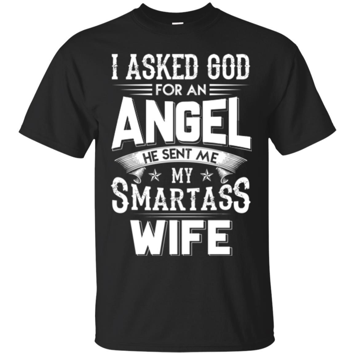 i asked god for an angel t shirt