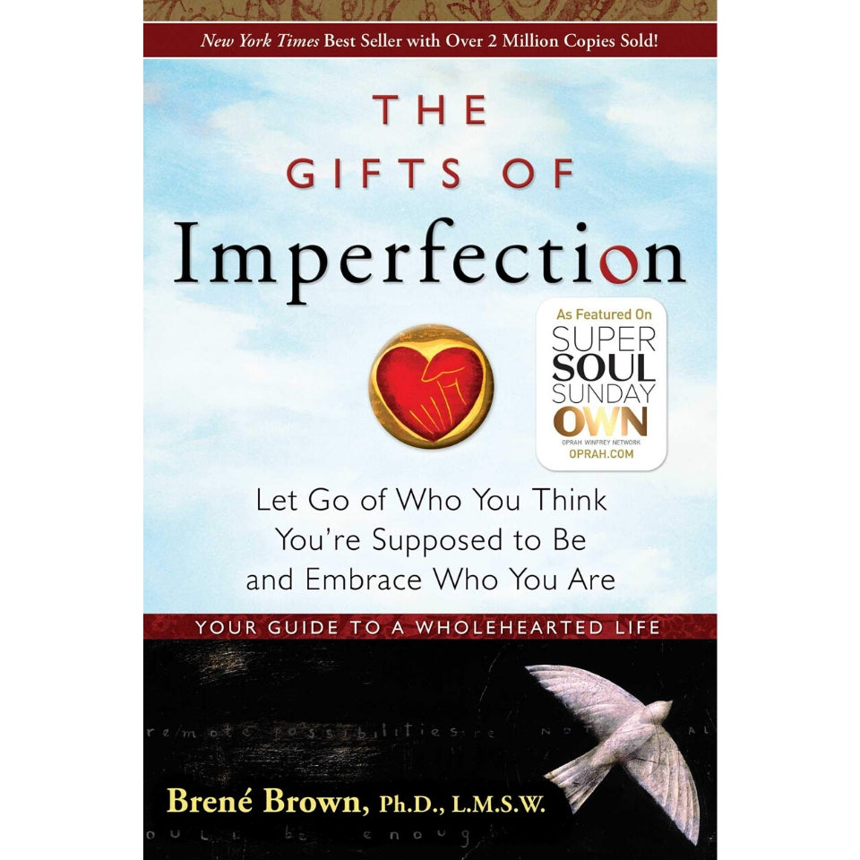 The Gifts of Imperfection by Brene Brown