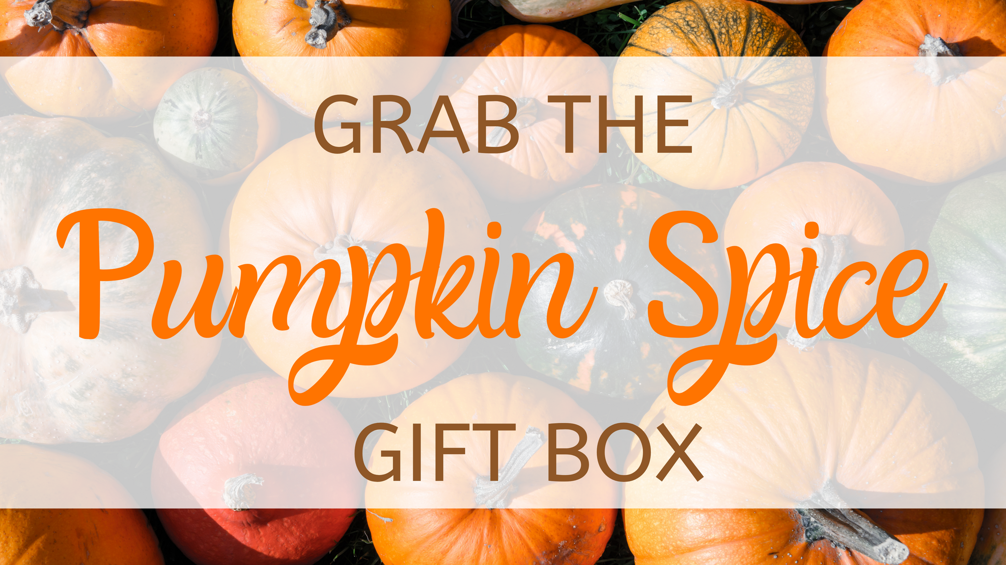 Pumpkin Spice Gift Box