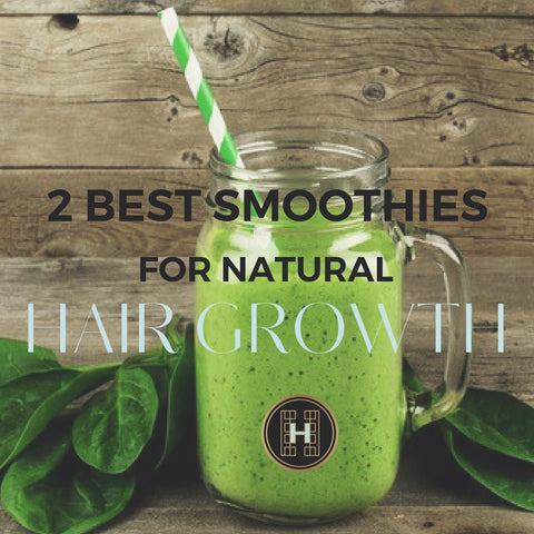 2 Best Smoothies for Natural Hair Growth